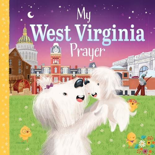 My West Virginia Prayer